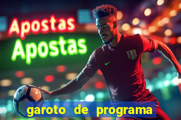 garoto de programa da zona leste